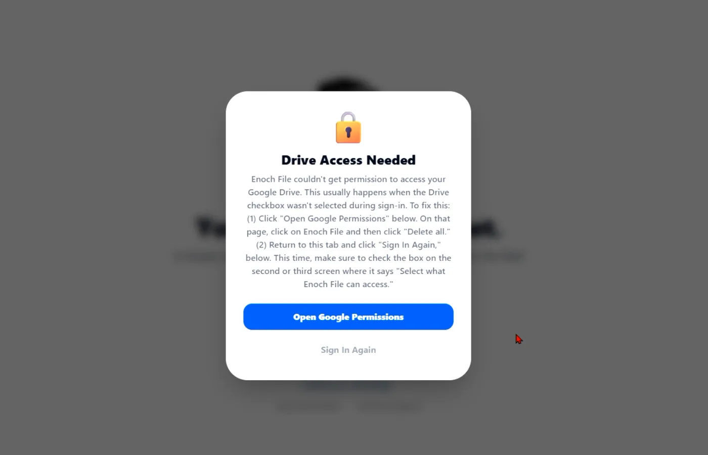 The Drive Access Needed modal in Enoch File, with a lock icon, an explanation of the missing permission, and two buttons: Open Google Permissions and Sign In Again.