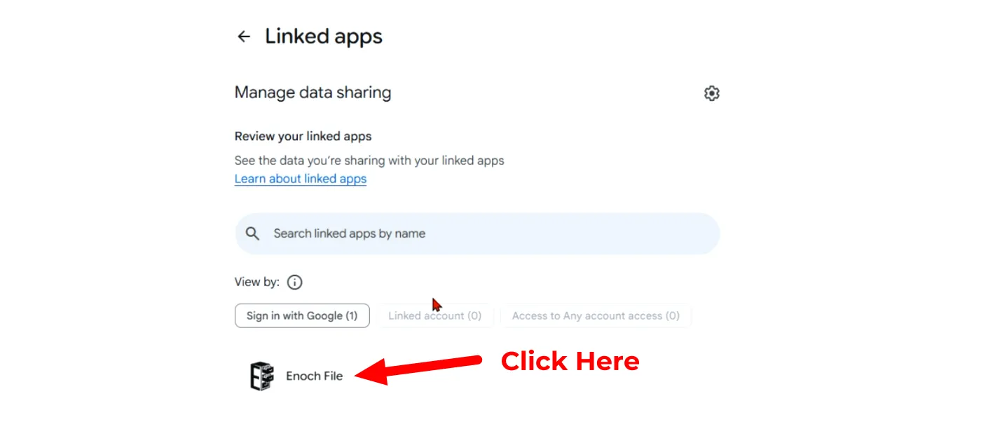 The Google Linked Apps page showing Enoch File in the list, with a red annotation reading “Click Here” pointing at it.