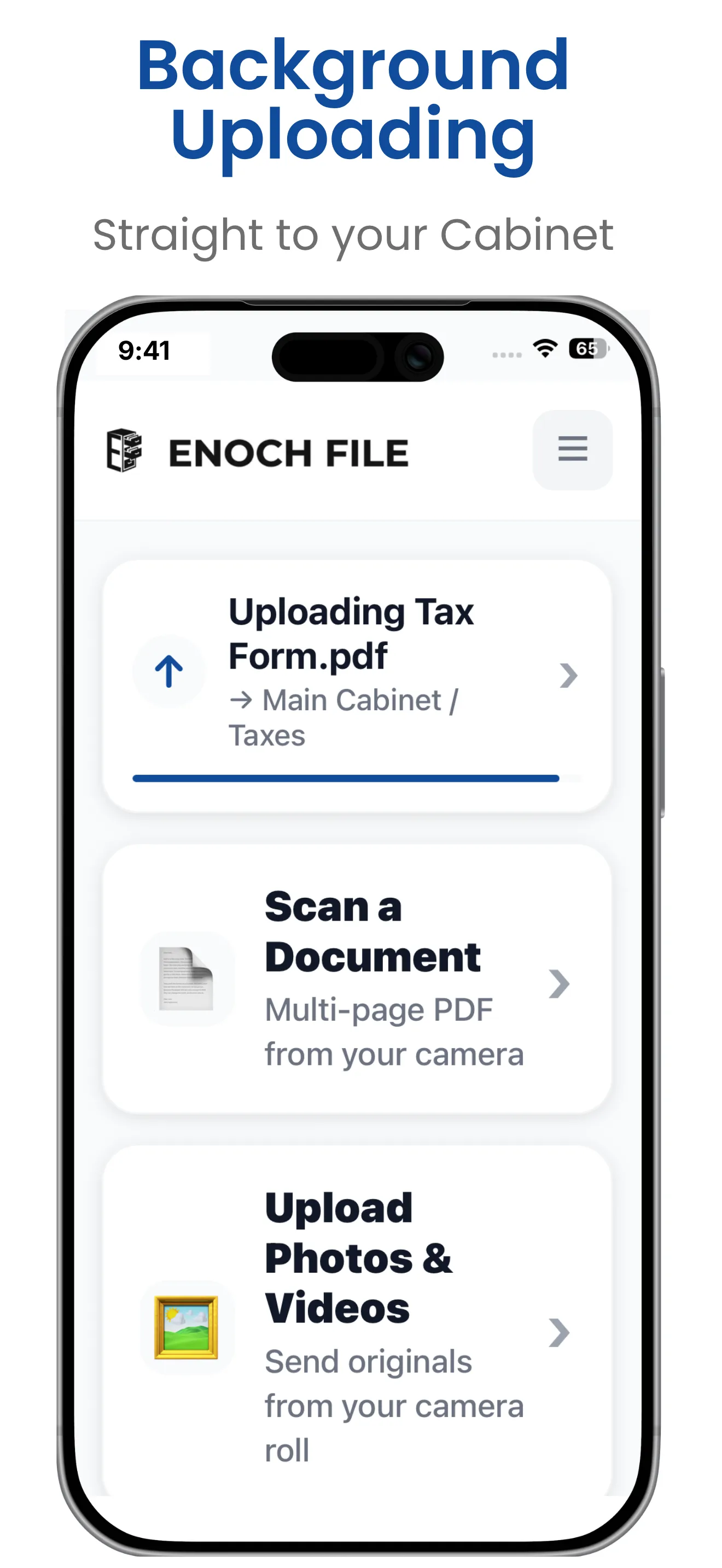 The Enoch File: Scan &amp; Save home screen on iPhone, showing a background upload of Uploading Tax Form.pdf into Main Cabinet › Taxes, a Scan a Document card for multi-page PDF capture, and an Upload Photos &amp; Videos card for the camera roll.